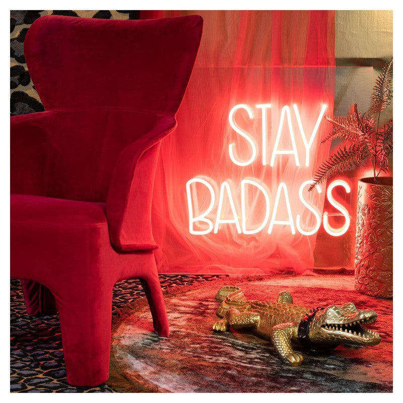 Stay Badass Neonskilt - Unoliving.com